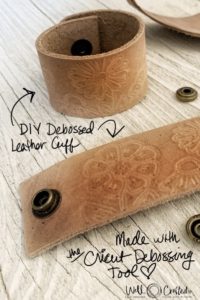 Debossed Leather Cuff with Cricut Debossing Tool | How to Deboss a Leather Cuff with a Cricut | DIY a Leather Cuff